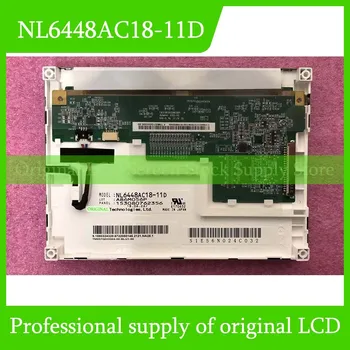 NL6448AC18-11Г 5,7-Инчов Оригинален панел за NLT Напълно Нова и бърза Доставка, 100% Тестван
